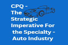 the Specialty Auto Industry Cannot Survive Without CPQ