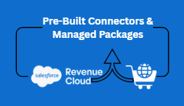 Seamless Salesforce Revenue Cloud And Ecommerce Integration Via Pre-Built Connectors