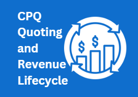 How CPQ Quoting Integrates with the Revenue Lifecycle